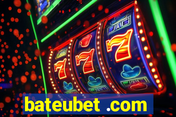 bateubet .com